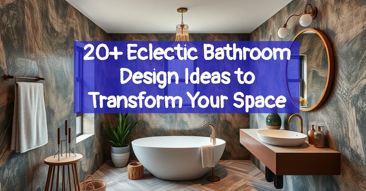 20+ Eclectic Bathroom Design Ideas to Transform Your Space