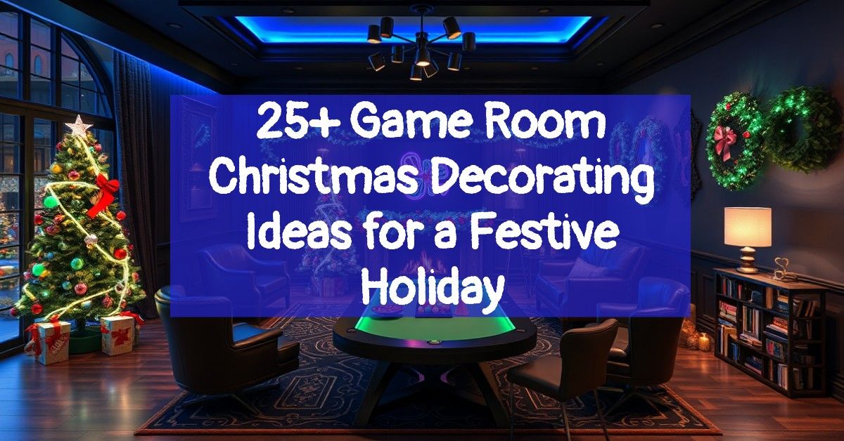 25+ Game Room Christmas Decorating Ideas for a Festive Holiday