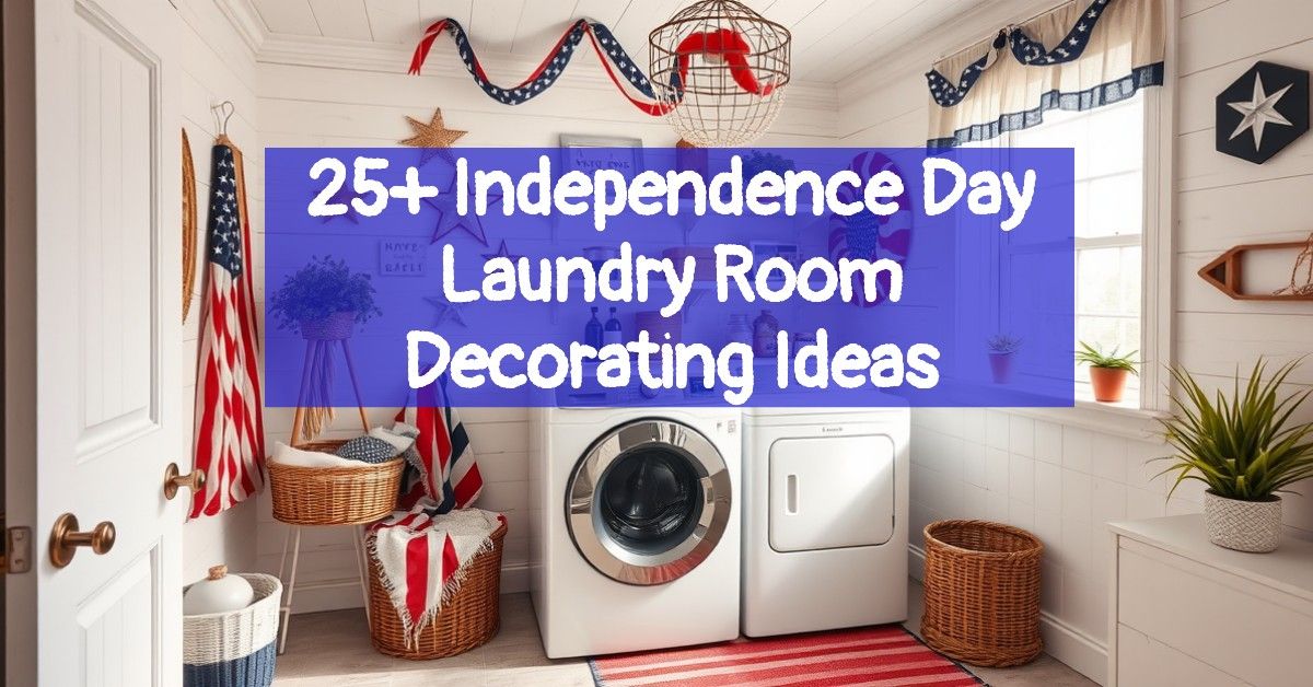 25+ Independence Day Laundry Room Decorating Ideas