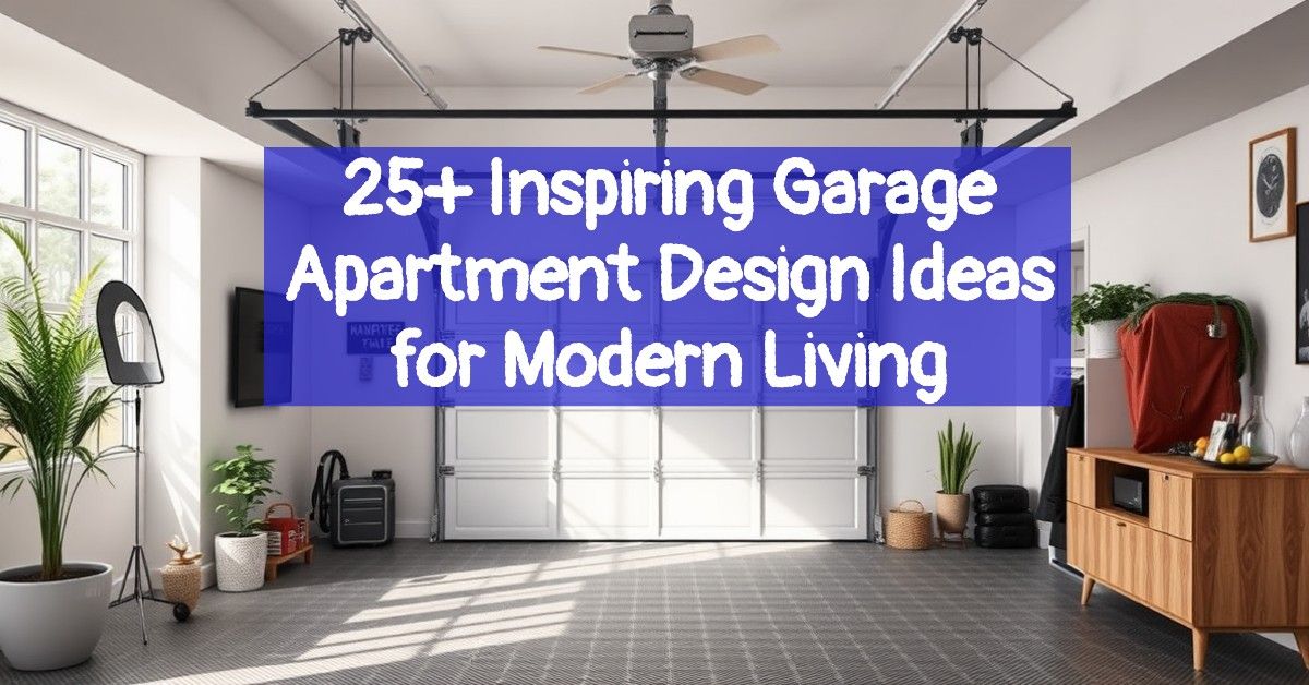 25+ Inspiring Garage Apartment Design Ideas for Modern Living