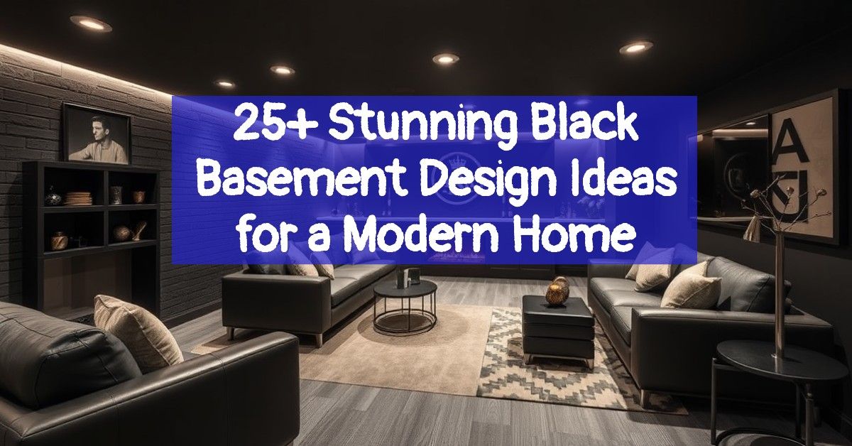 25+ Stunning Black Basement Design Ideas for a Modern Home