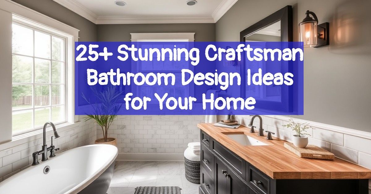 25+ Stunning Craftsman Bathroom Design Ideas for Your Home