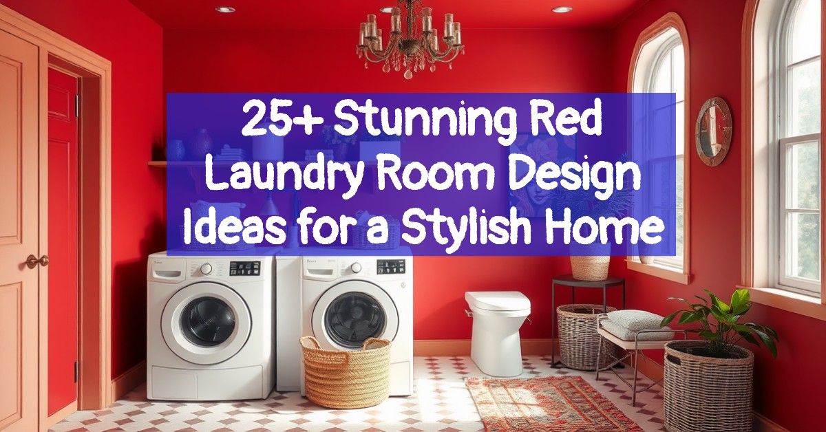 25+ Stunning Red Laundry Room Design Ideas for a Stylish Home