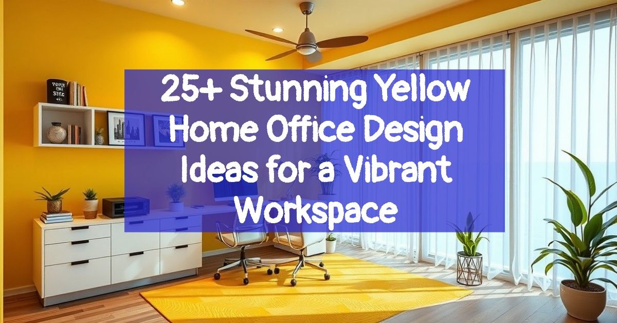 25+ Stunning Yellow Home Office Design Ideas for a Vibrant Workspace