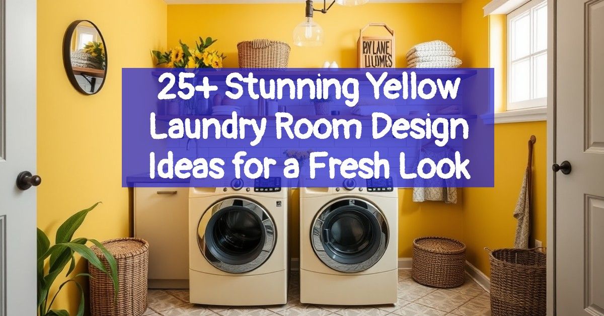 25+ Stunning Yellow Laundry Room Design Ideas for a Fresh Look