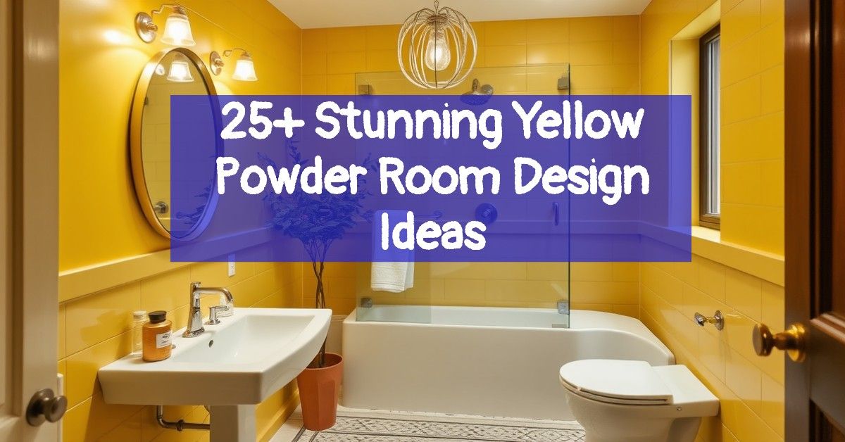 25+ Stunning Yellow Powder Room Design Ideas