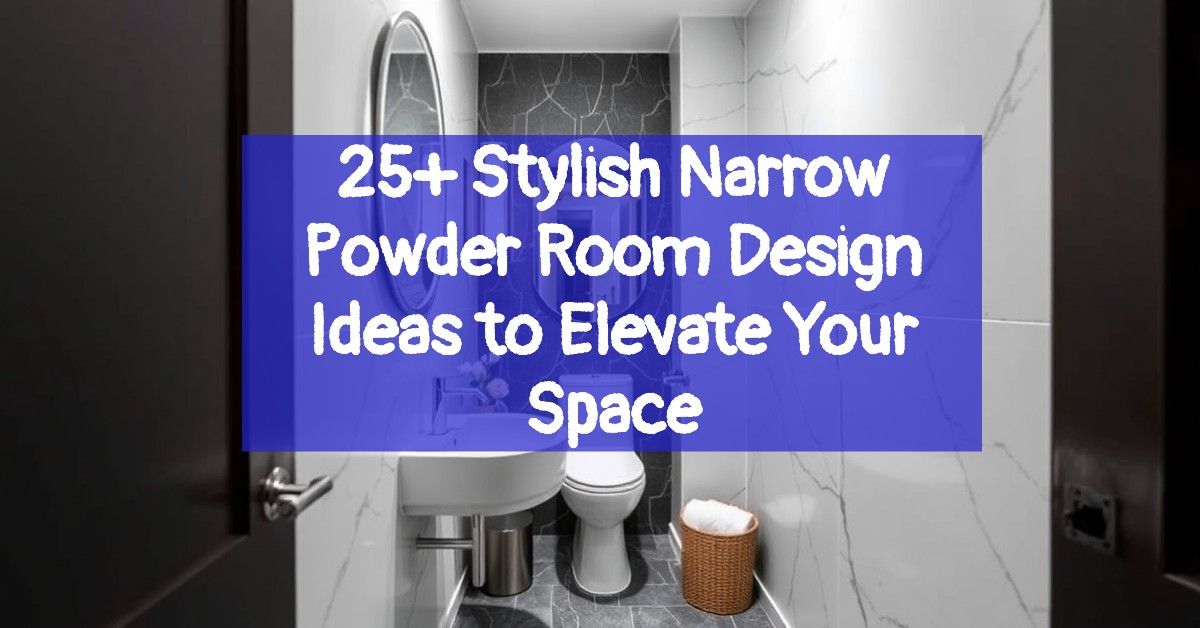 25+ Stylish Narrow Powder Room Design Ideas to Elevate Your Space